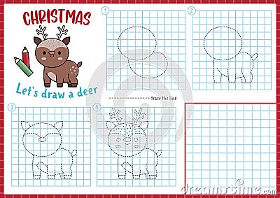 Christmas step by step drawing worksheet. How to draw a deer. Complete the picture by example activity. Vector winter holiday Vector Illustration