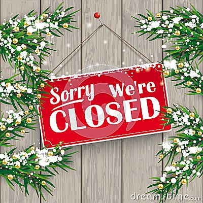 Christmas Twigs Wood Closed Sign Vector Illustration