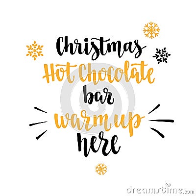 Christmas Warming beverage quote. Vector Illustration