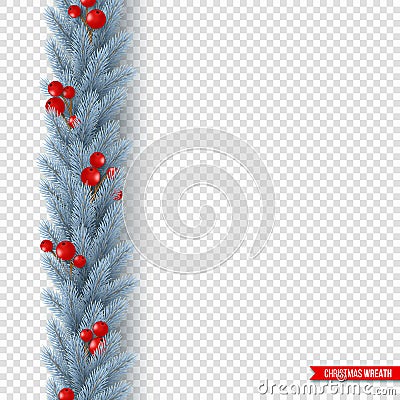 Christmas wreath with realistic fir-tree branches and berries. Decorative design element for holiday posters, flyers Vector Illustration