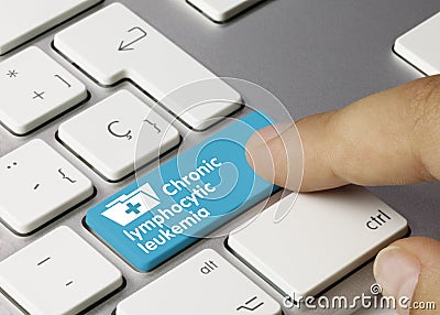 Chronic lymphocytic leukemia - Inscription on Blue Keyboard Key Stock Photo