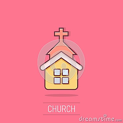 Church icon in comic style. Chapel vector cartoon illustration on isolated background. Religious building business concept splash Vector Illustration