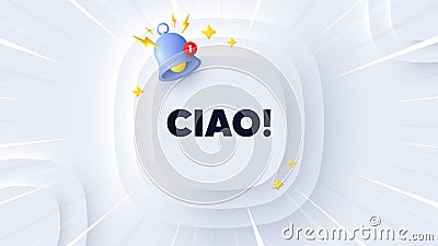 Ciao welcome tag. Hello invitation offer. Neumorphic sunburst banner. Vector Vector Illustration