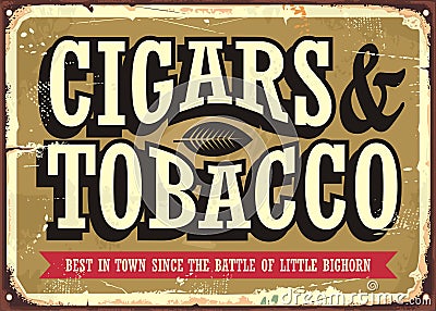 Cigars and tobacco vintage sign Vector Illustration