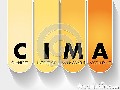 CIMA - Chartered Institute of Management Accountants acronym, business concept background Stock Photo