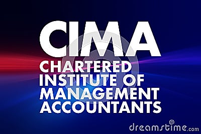 CIMA - Chartered Institute of Management Accountants acronym, business concept background Stock Photo