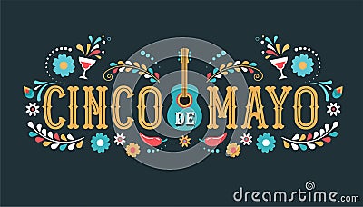 Cinco de Mayo - May 5, federal holiday in Mexico. Fiesta banner and poster design with flags Vector Illustration