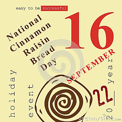 Cinnamon Raisin Bread Day Vector Illustration