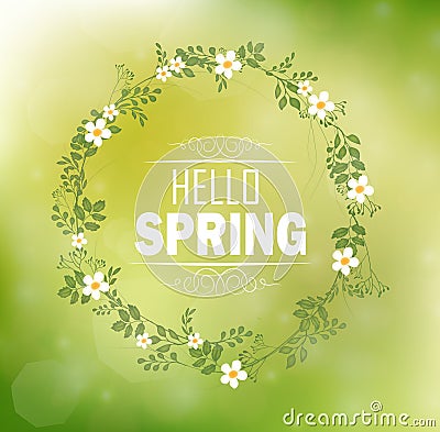 Circle floral frame with text hello spring and bokeh background Vector Illustration