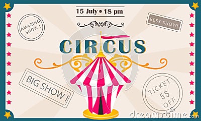 Circus invitation with a tent. Big show. Amazing show. The best show. Tickets. Stock Photo