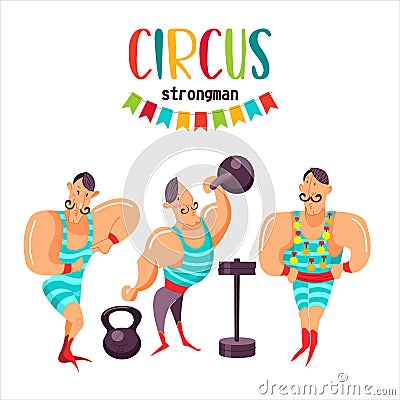 Circus performer. Circus strong man lifts heavy weights. Vector illustration. Isolated on white background. Vector Illustration