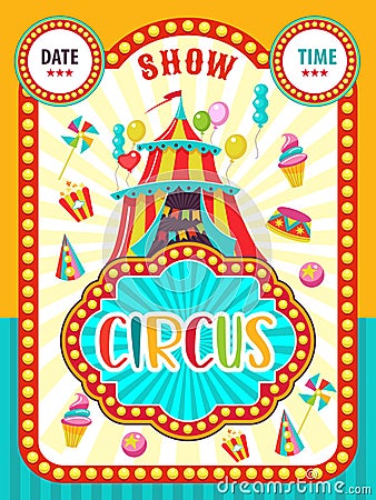 Circus poster. Circus show. Circus tent decorated with balloons. Vector Illustration