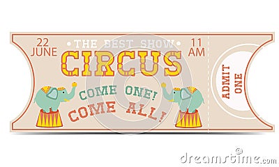 CIRCUS TICKET. THE BEST SHOW. THE ELEPHANT. Stock Photo