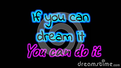 Citations De Motivation A L Effet D Animation De Texte D Enseigne Au Neon Le Texte De Neon Si Vous Pouvez Rever Qu On Peut Le Fai Clips Videos Video Du Electrique Illustration