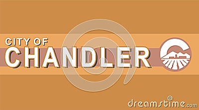 City of Chandler on a brown background Vector Illustration