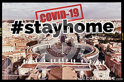 City of Rome and St. Peter`s Square with sign stayhome regarding Covid-19 pandemic. Stock Photo