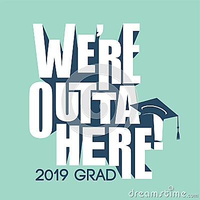 Class of 2019 Congratulations Graduate Typography Vector Illustration