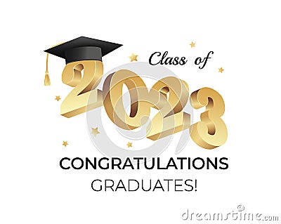 Class of 2023. Congratulations graduates gold graduation concept with 3d text vector illustration Vector Illustration