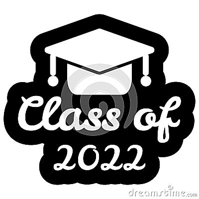 CLASS OF 2022. Graduation banner for high school, college graduate Stock Photo