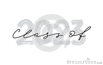 Class of 2023. Hand drawn brush lettering Graduation logo Vector Illustration