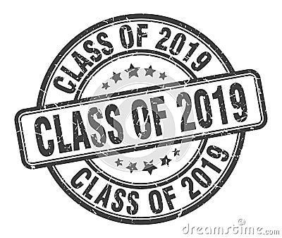 class of 2019 stamp. class of 2019 round sign. class of 2019 Vector Illustration