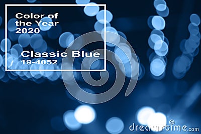 Classic blue main color trend of the Year 2020. abstract background with round bokeh Editorial Stock Photo