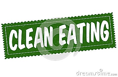 Clean eating grunge rubber stamp Vector Illustration