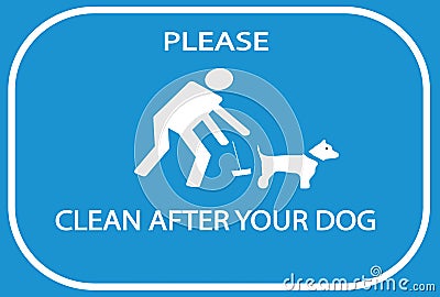 Clean after your dog sign Vector Illustration