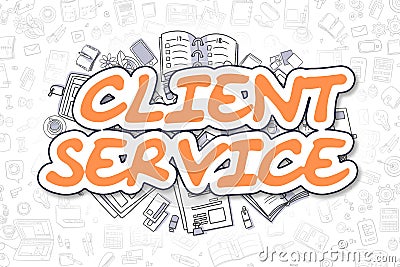 Client Service - Cartoon Orange Text. Business Concept. Stock Photo