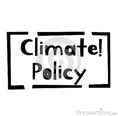 CLIMATE POLICY stamp on white Vector Illustration