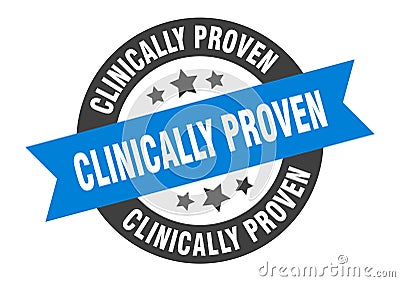 clinically proven sign. clinically proven round ribbon sticker. clinically proven Vector Illustration