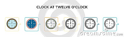 Clock at twelve o\'clock vector icon in 6 different modern styles. Black, two colored clock at twelve o\'clock icons designed in Vector Illustration