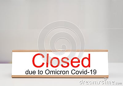 Closed board due to Omicron coronavirus pandemic effect quarantine Stock Photo
