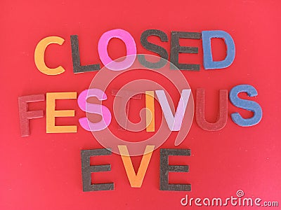 Closed festivus eve sign Stock Photo