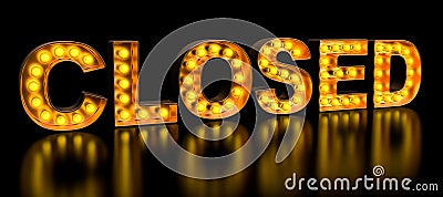 Closed signboard from golden light bulb letters, retro glowing font. 3D rendering Stock Photo