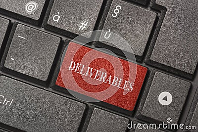 Closed up computer keyboard with word DELIVERABLES Stock Photo