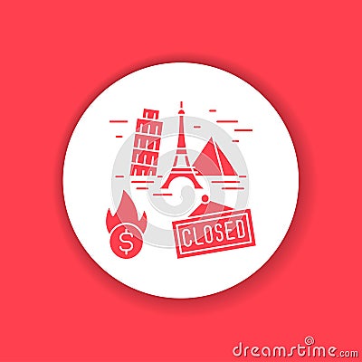 Closing landmark color icon. Economic risis. Stop travel. Sign for web page, app. UI UX GUI design element. Vector Illustration