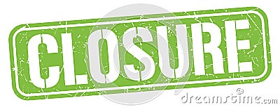 CLOSURE text written on green stamp sign Stock Photo