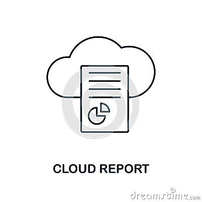 Cloud Report outline icon. Thin line style from big data icons collection. Pixel perfect simple element cloud report Vector Illustration