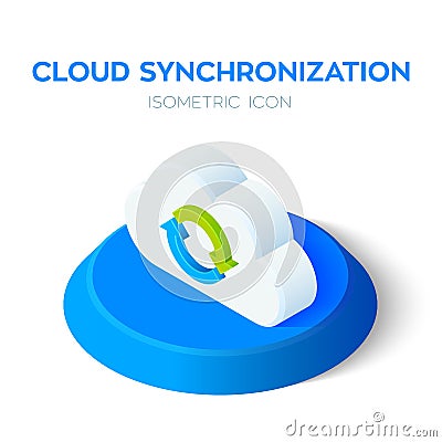 Cloud Synchronization Isometric Icon. Cloud Sign. Refresh Icon. Sync Sign. Created For Mobile, Web, Decor, Print Products, Stock Photo