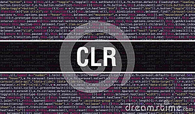 CLR text written on Programming code abstract technology background of software developer and Computer script. CLR concept of code Stock Photo