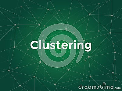 Clustering white text illustration with green constellation map as background Vector Illustration