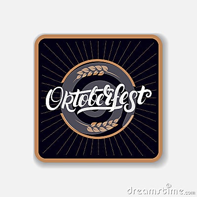 Coaster for beerl with hand written lettering word Oktoberfest. Vector Illustration