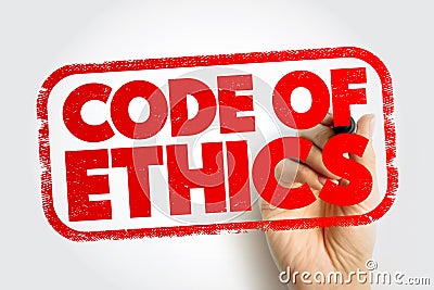 Code Of Ethics - inform those acting on behalf of the organization how they should conduct themselves, text concept stamp Stock Photo