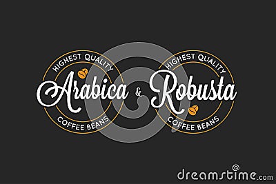 Coffee Arabica and Robusta logo on black background Vector Illustration