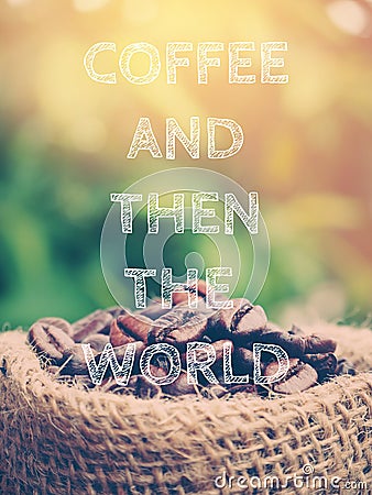 Coffee beans and quotes Stock Photo