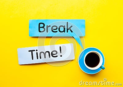 Coffee drink with break time! text.work and refreshment concepts Stock Photo