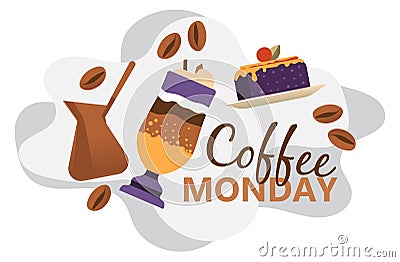 Coffee monday, special promotion in cafe or bistro Vector Illustration