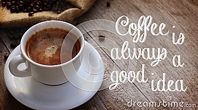 Coffee Quote Stock Photo