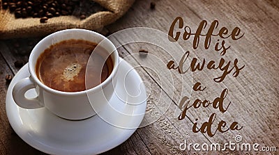 Coffee Quote Stock Photo